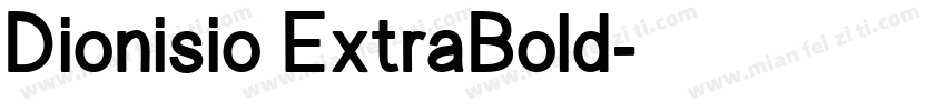 Dionisio ExtraBold字体转换
